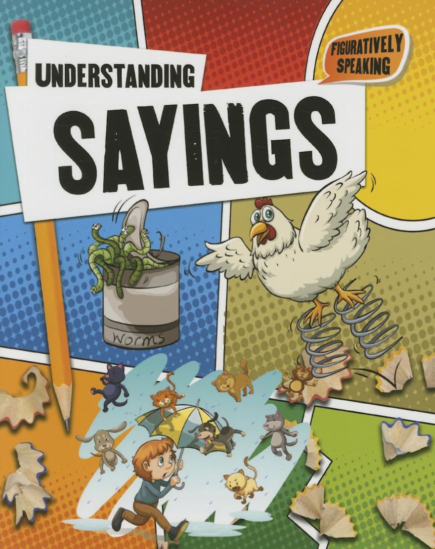 Understanding Sayings (Figuratively Speaking)