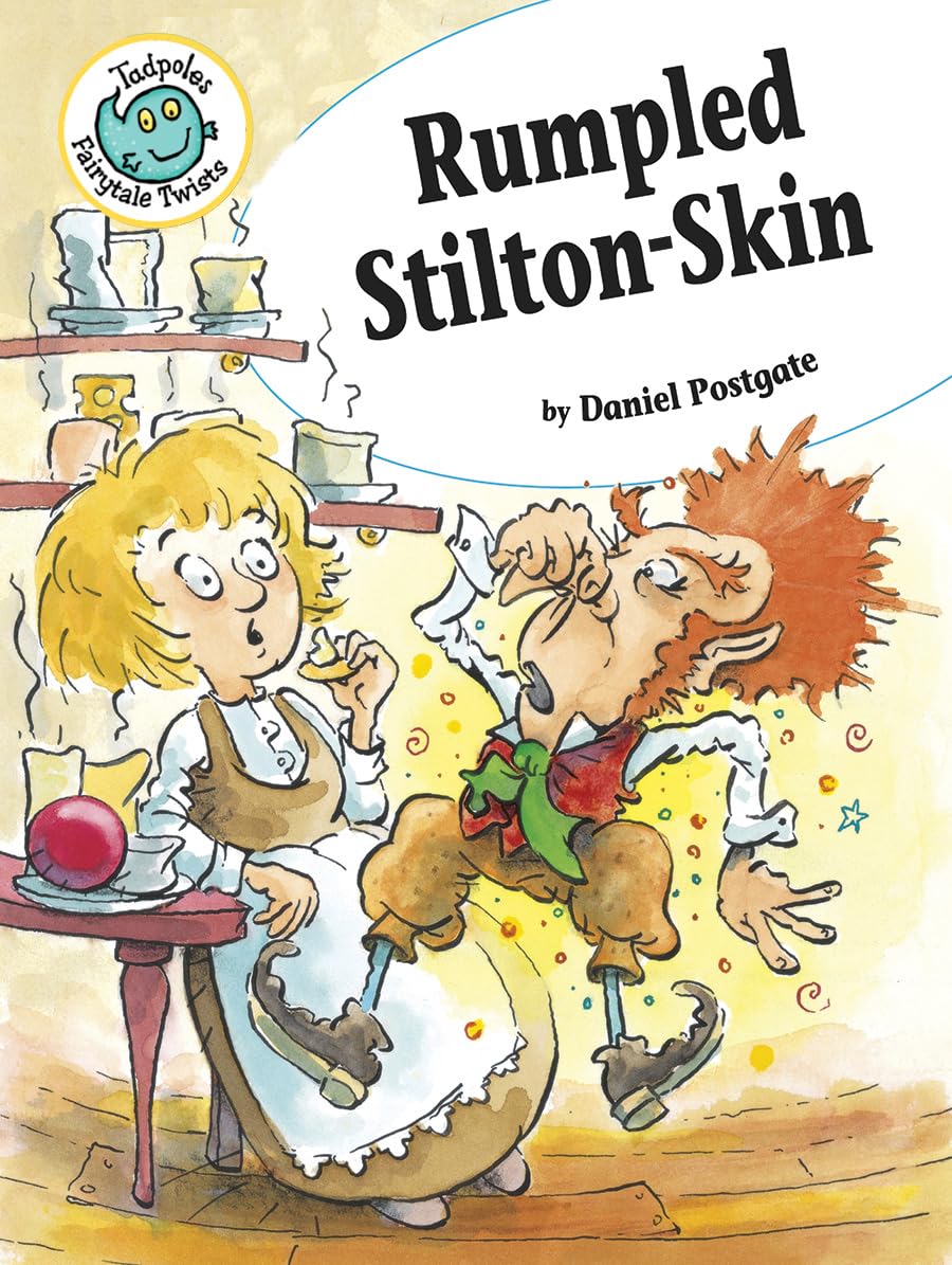 Rumpled Stilton Skin (Tadpoles: Fairytale Twists)