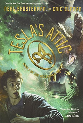 Tesla's Attic (The Accelerati Trilogy, 1)
