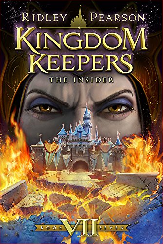 Kingdom Keepers VII (Kingdom Keepers, Book VII): The Insider (Kingdom Keepers, 7)