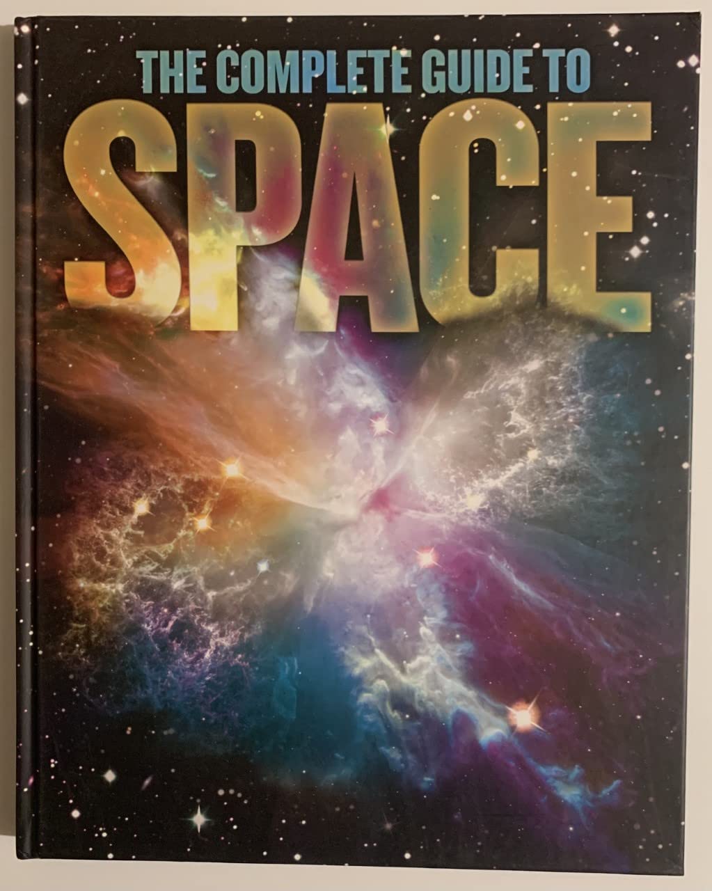 The Complete Guide to Space