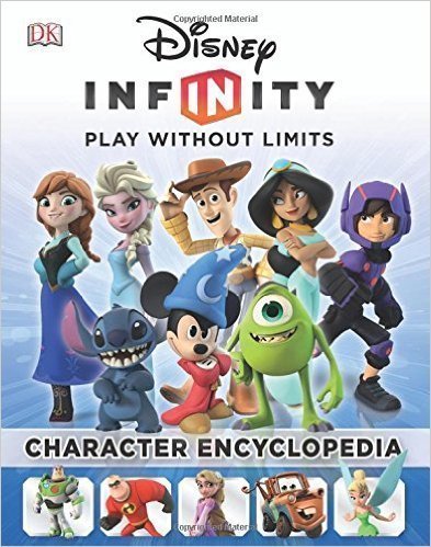 Disney Infinity: Character Encyclopedia by Disney (2015-05-04)