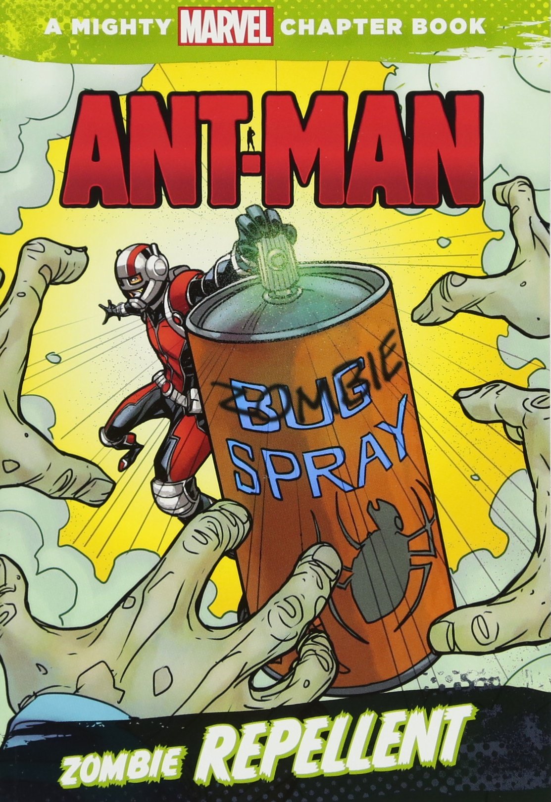Ant-Man: Zombie Repellent (A Mighty Marvel Chapter Book)