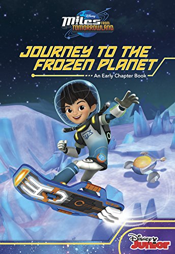 Miles From Tomorrowland Journey to the Frozen Planet