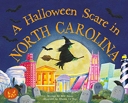 A Halloween Scare in North Carolina (Halloween Scare: Prepare If You Dare)