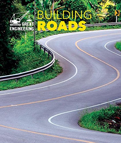 Building Roads (Great Engineering)