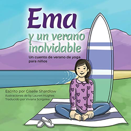 Ema y un verano inolvidable: Un cuento de verano de yoga para niños (Spanish Edition)