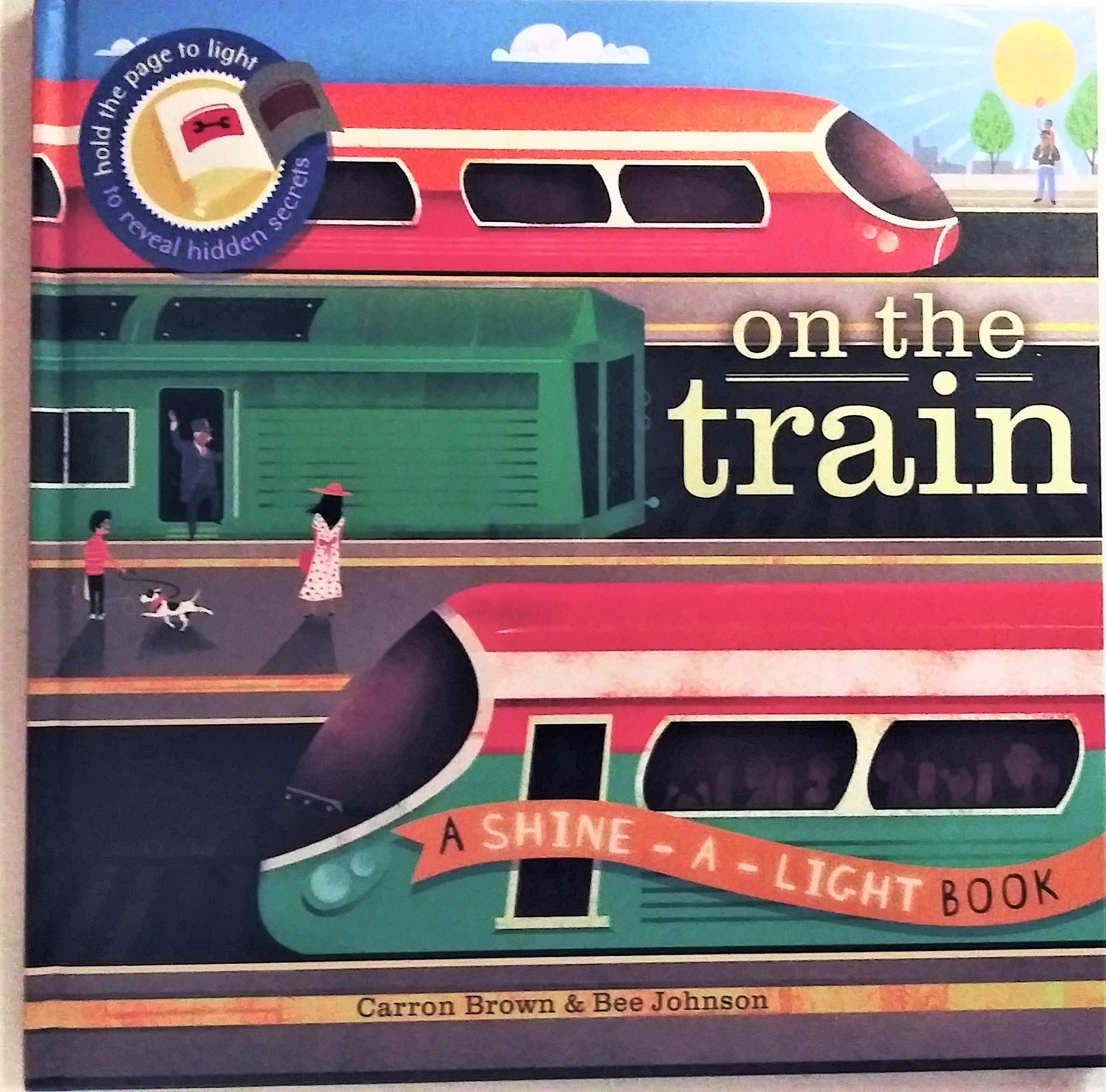 On the Train (A Shine-A-Light Book )