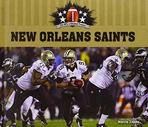 New Orleans Saints (NFL's Greatest Teams)