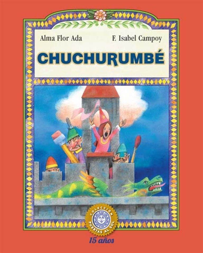 Chuchurumbé (Puertas Al Sol / Gateways to the Sun) (Spanish Edition)