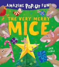 The Very Merry Mice Amazing Pop Up Book