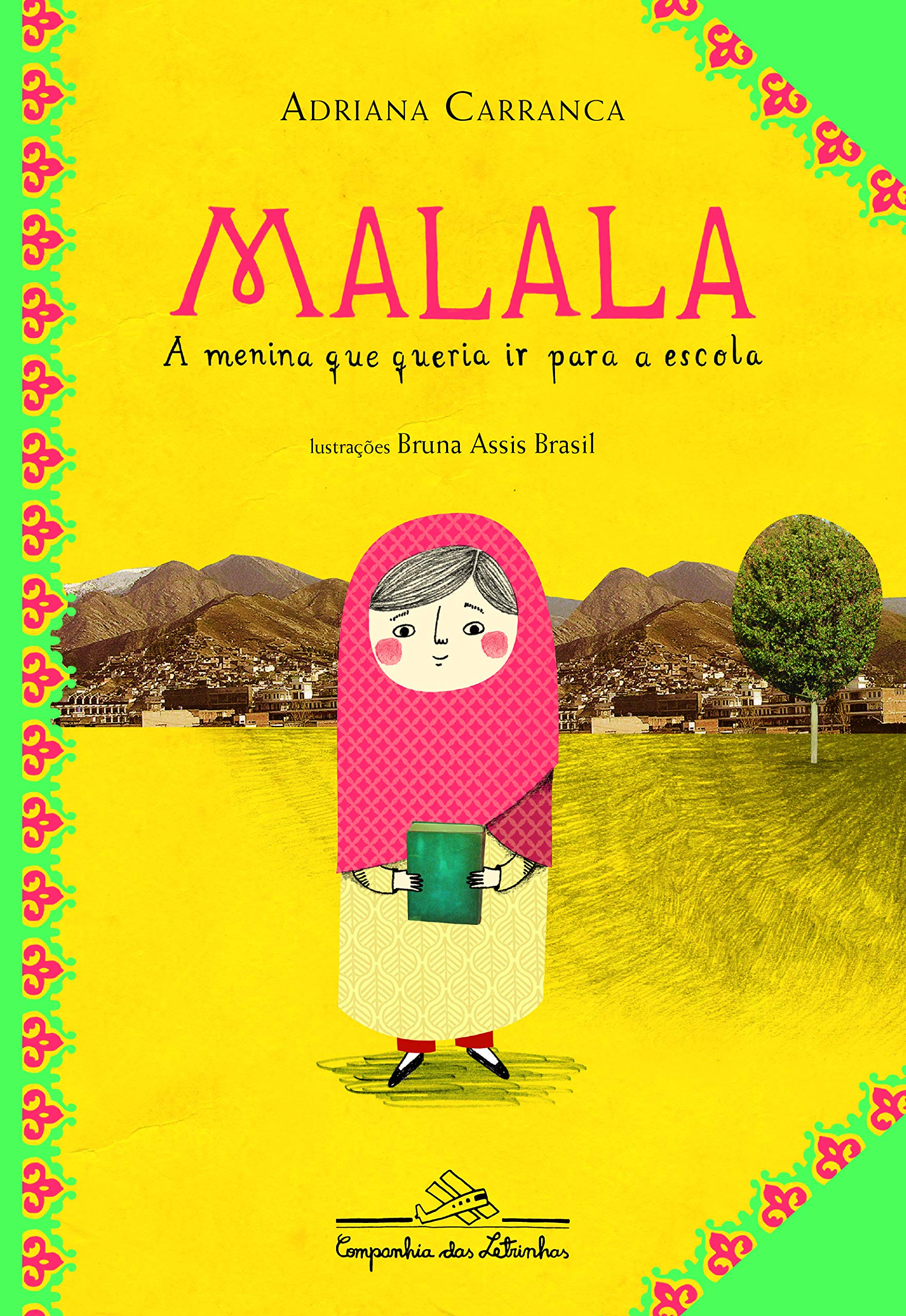 Malala, a Menina que Queria Ir Para a Escola (Em Portuguese do Brasil)