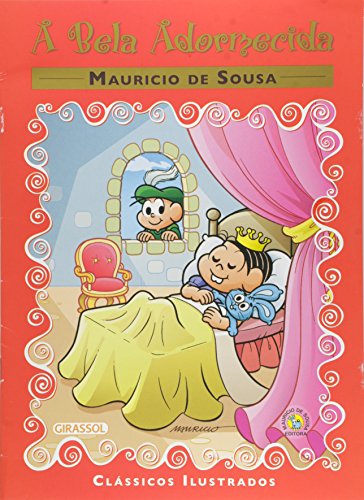 A Bela Adormecida - Volume 10. Coleção Clássicos Ilustrados Turma da Mônica (Em Portuguese do Brasil)
