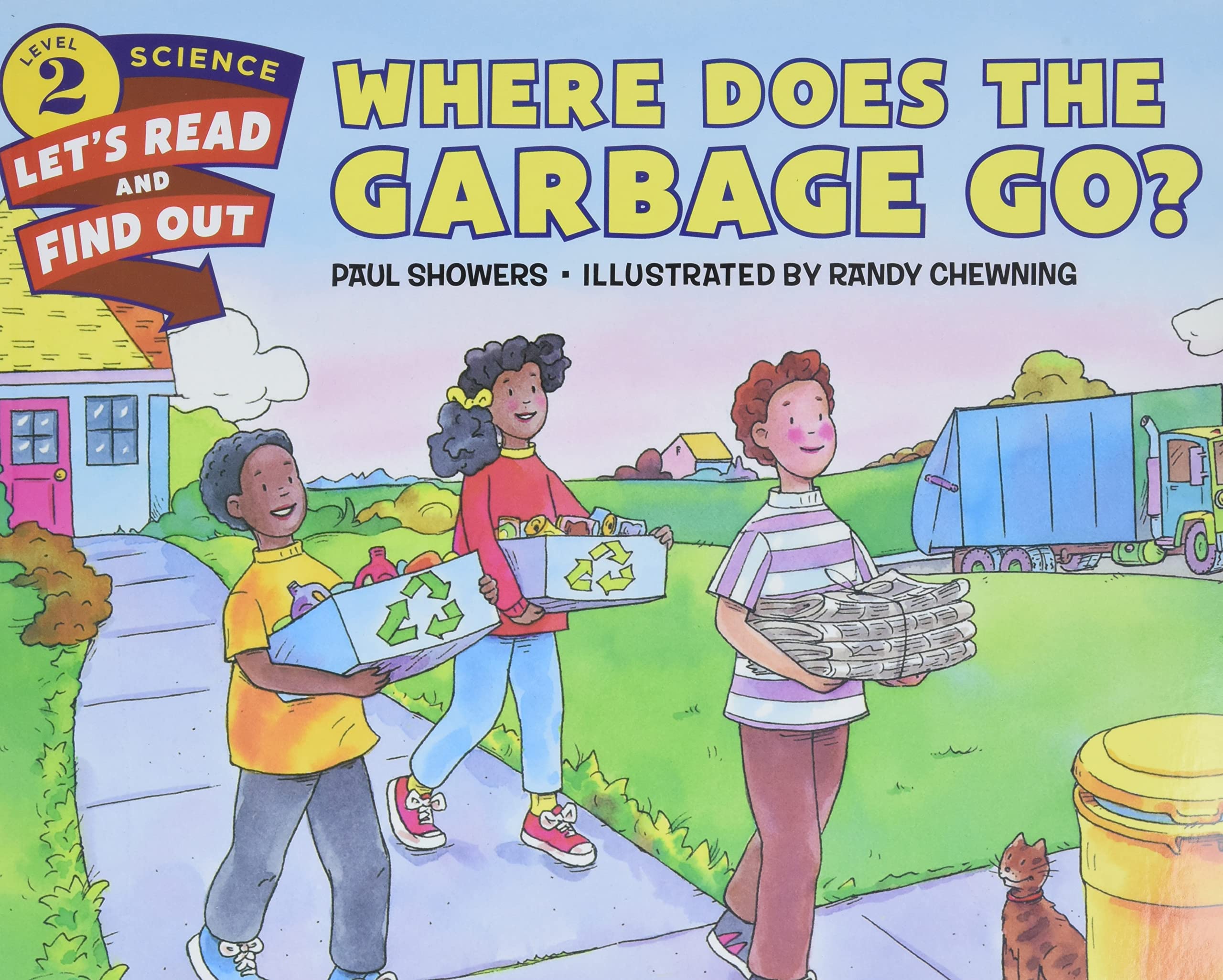 Where Does the Garbage Go? (Let's-Read-and-Find-Out Science 2)