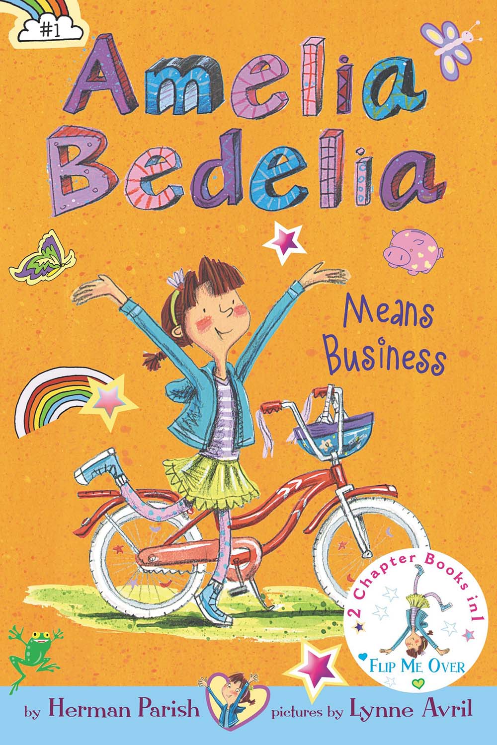 Amelia Bedelia Bind-up: Books 1 and 2: Amelia Bedelia Means Business; Amelia Bedelia Unleashed