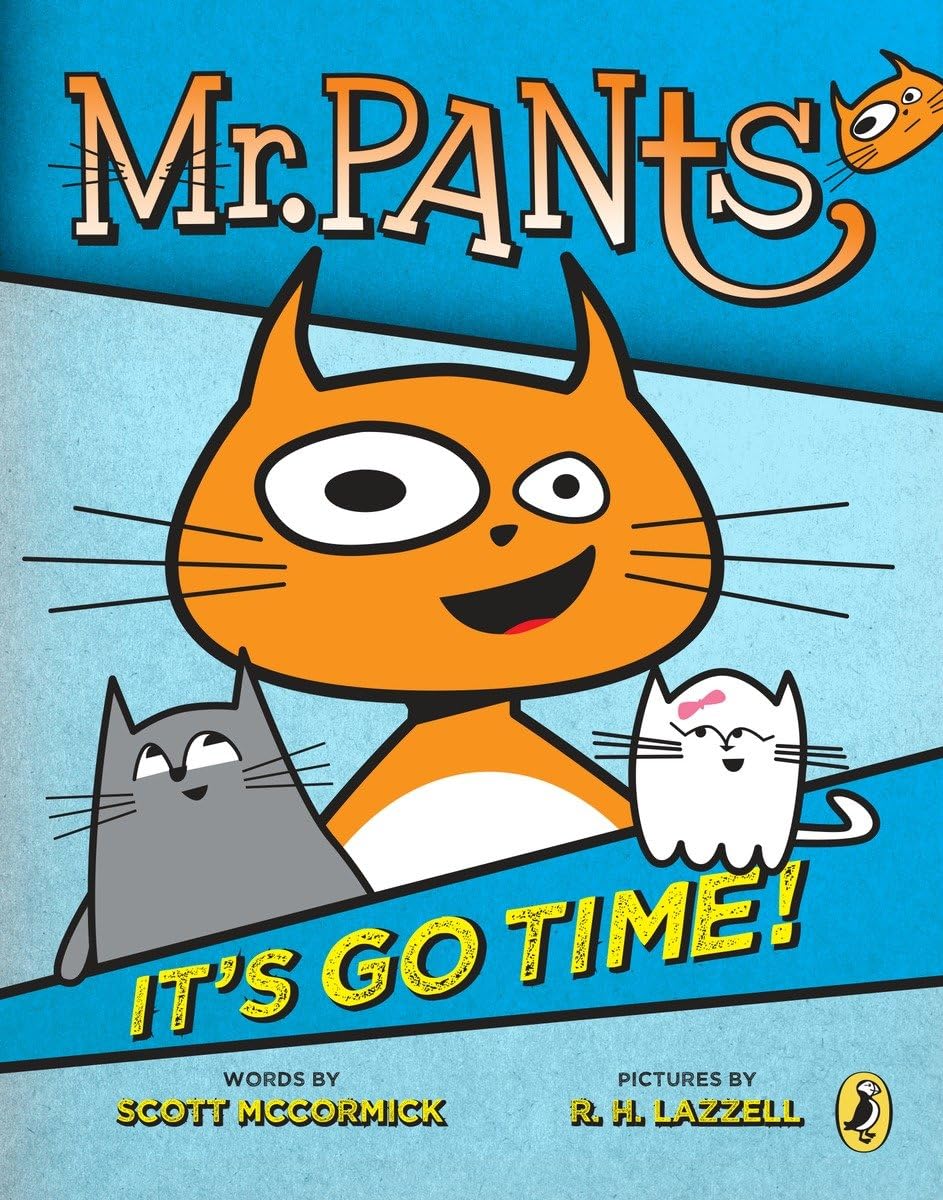 Mr. Pants: It's Go Time!