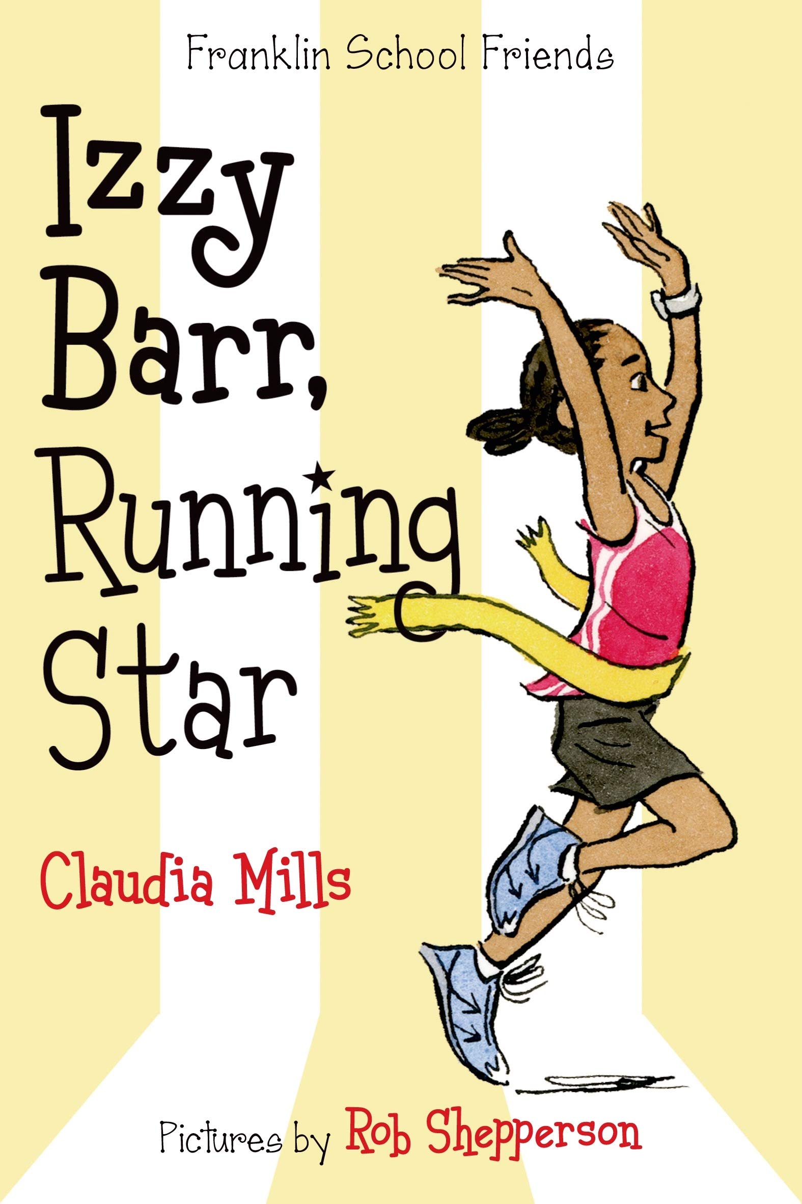 Izzy Barr, Running Star (Franklin School Friends, 3)