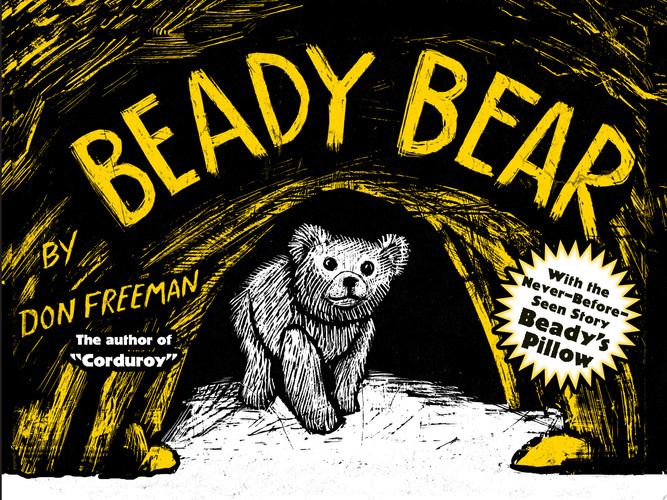 Beady Bear: with the never-before-seen story Beady's pillow