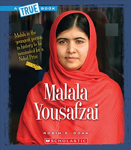 Malala Yousafzai (A True Book: Biographies) (A True Book (Relaunch))