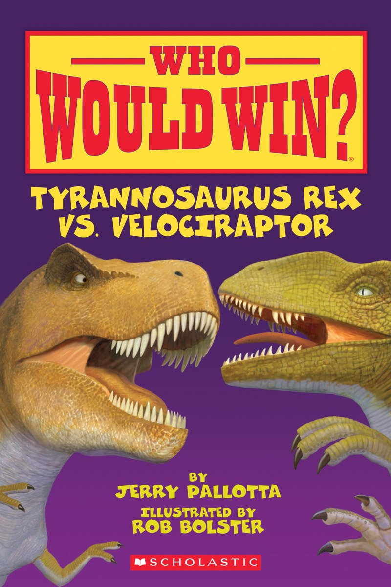 Tyrannosaurus Rex vs. Velociraptor (Who Would Win )