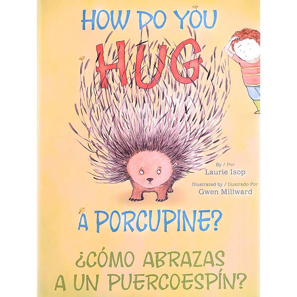 How Do You Hug a Porcupine (Spanish Edition)