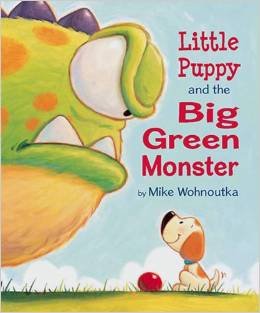 Little Puppy and the Big Green Monster
