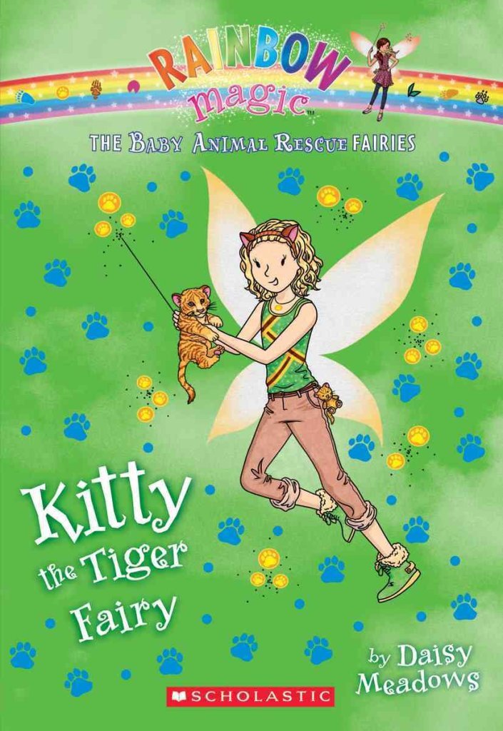 [(Kitty the Tiger Fairy: A Rainbow Magic Book (the Baby Animal Rescue Fairies #2) : A Rainbow Magic Book)] [By (author) Daisy Meadows] published on (July, 2015)