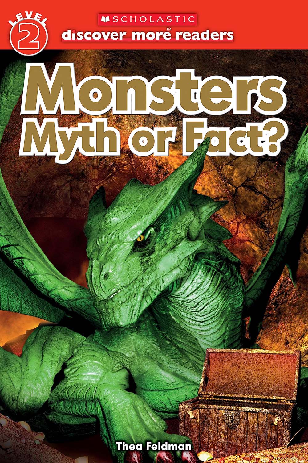 Monsters: Myth or Fact (Scholastic Discover More Reader, Level 2)