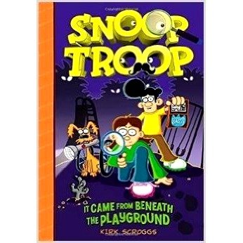 Snoop Troop (It Came From Beneath the Playground)
