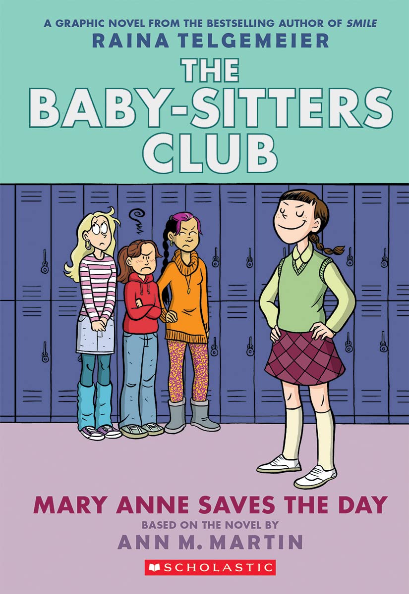 Mary Anne Saves the Day: A Graphic Novel (The Baby-Sitters Club #3): Full-Color Edition (The Baby-Sitters Club Graphix)