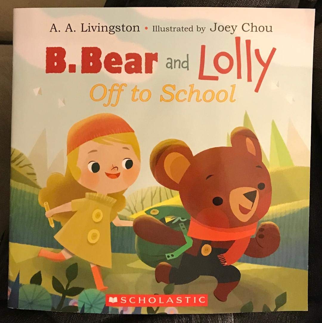 B. Bear and Lolly: Off to School