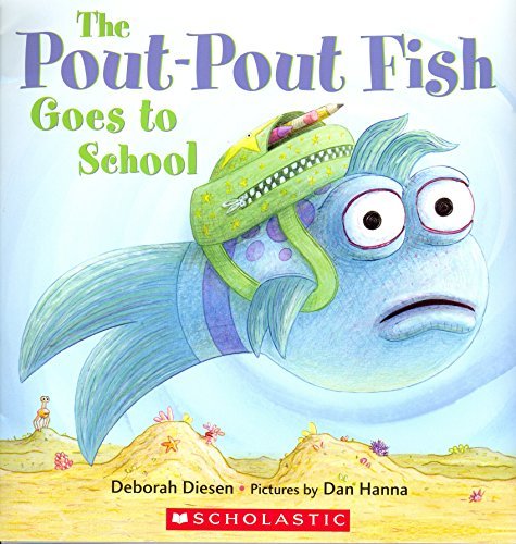 The Pout-Pout Fish Goes to School