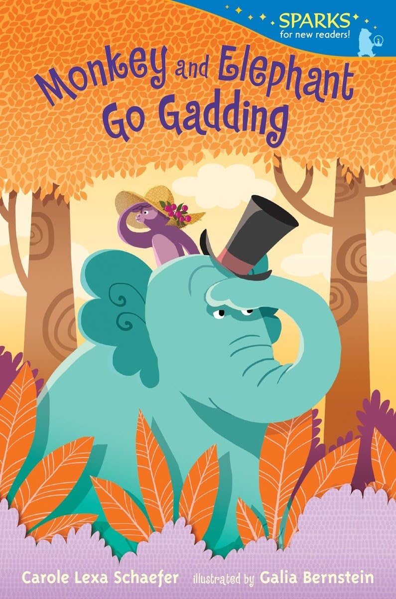 Monkey and Elephant Go Gadding (Candlewick Sparks)