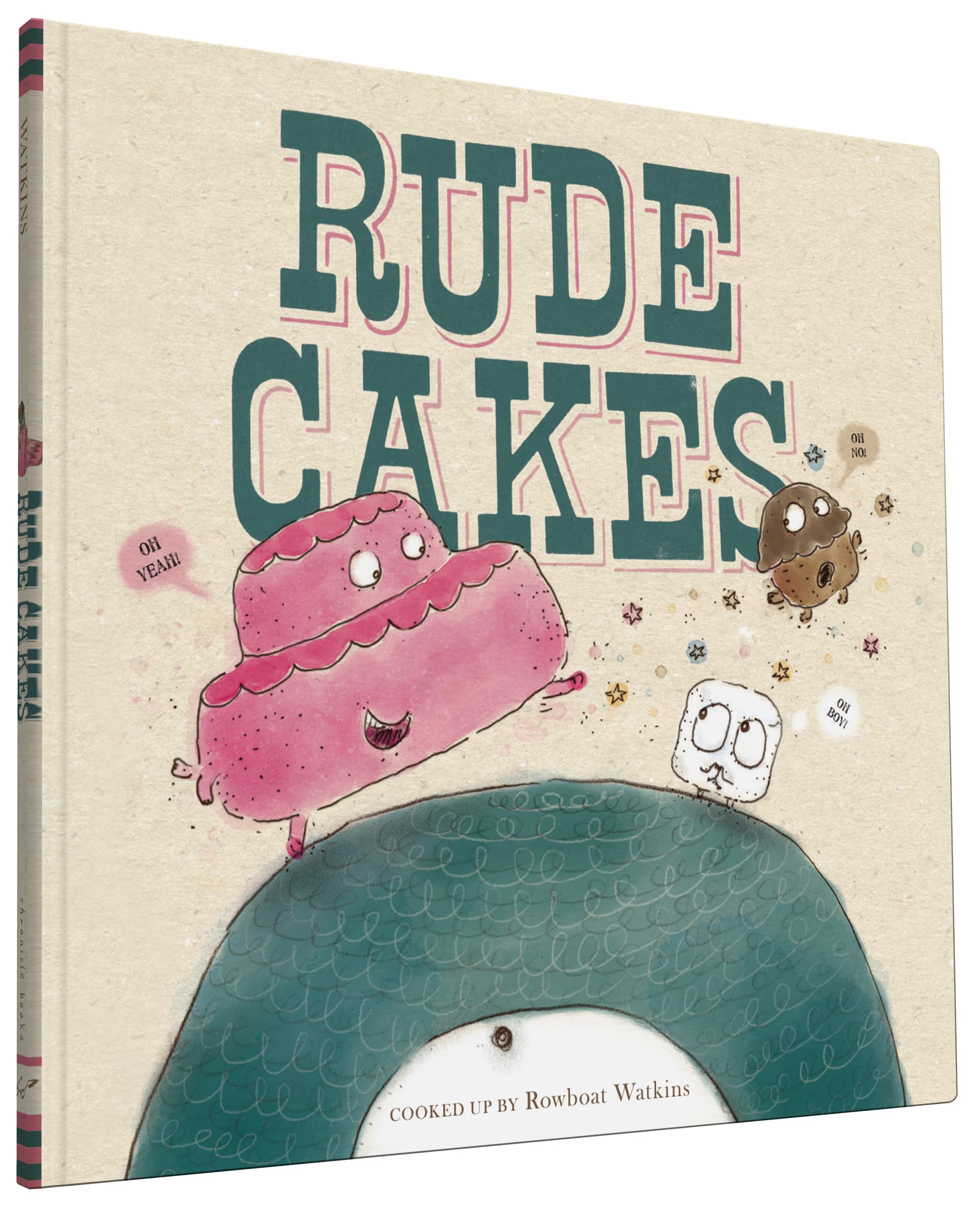 Rude Cakes: (Kid Books about Cake, Food and Taco Books, Book about Love)