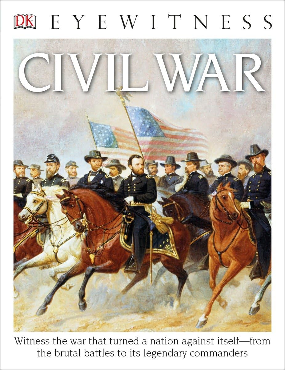 DK Eyewitness Books: Civil War