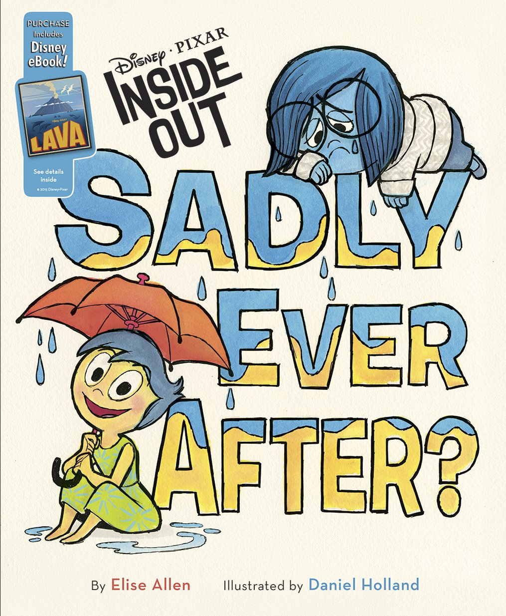 Inside Out Sadly Ever After?: Purchase includes Disney eBook! (Disney / Pixar Inside Out)