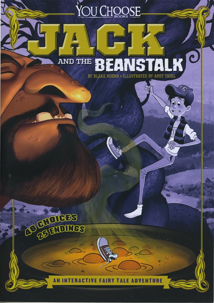 Jack and the Beanstalk: An Interactive Fairy Tale Adventure (You Choose: Fractured Fairy Tales)
