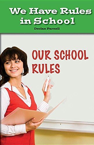 We Have Rules in School (Rosen Real Readers: Social Studies Nonfiction / Fiction: Family, Community, and the World)