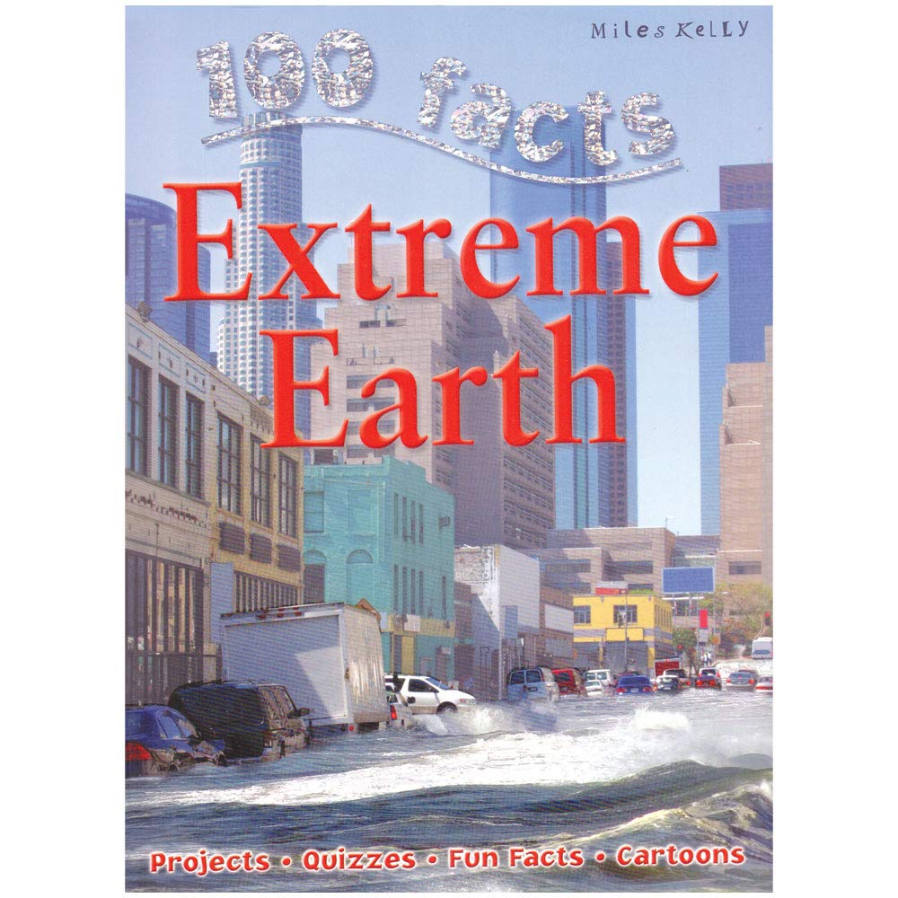 100 Facts - Extreme Earth