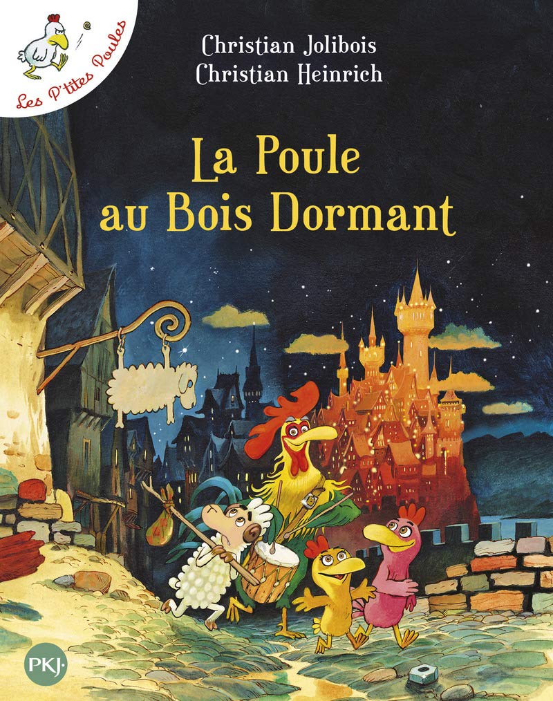 La poule au bois dormant - Les p'tites poules - tome 13 (13)