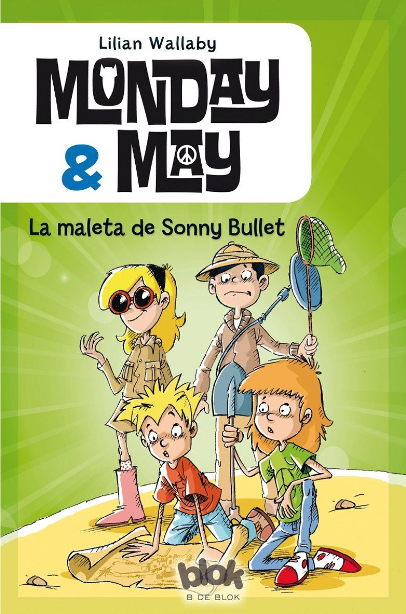 La maleta de Sonny Bullet / The Suitcase of Sonny Bullet (Monday y May) (Spanish Edition)