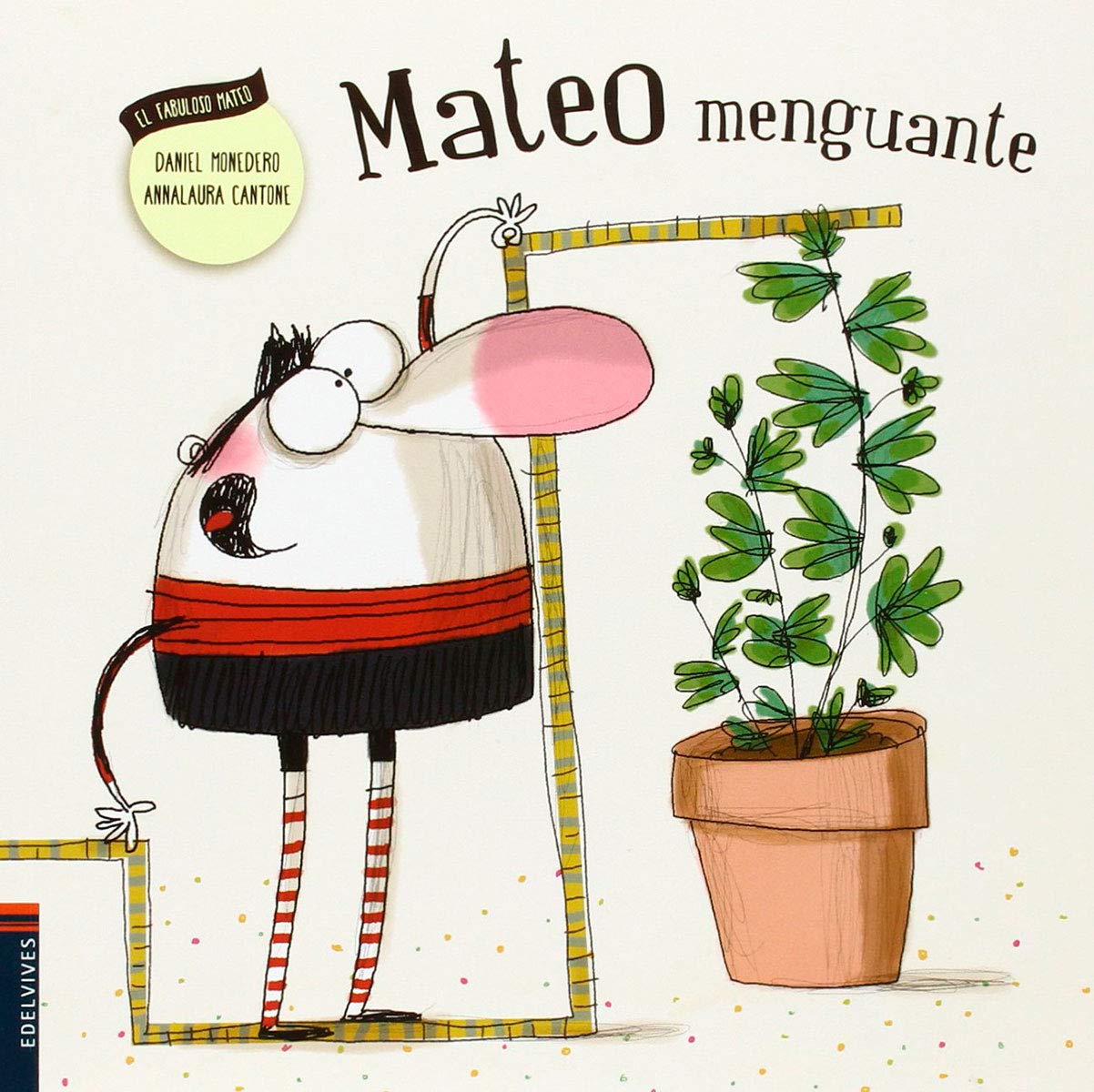 Mateo menguante (El Fabuloso Mateo, 2) (Spanish Edition)