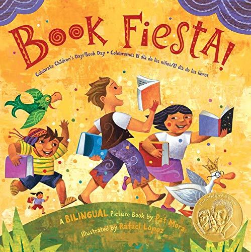 Book Fiesta!: Celebrate Children's Day/Book Day; Celebremos El dia de los ninos/El dia de los libros (Bilingual Spanish-English)