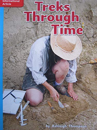 Reading Wonders Leveled Reader Treks Through Time: On Level Unit 5 Week 5 Grade 4 (ELEMENTARY CORE READING)