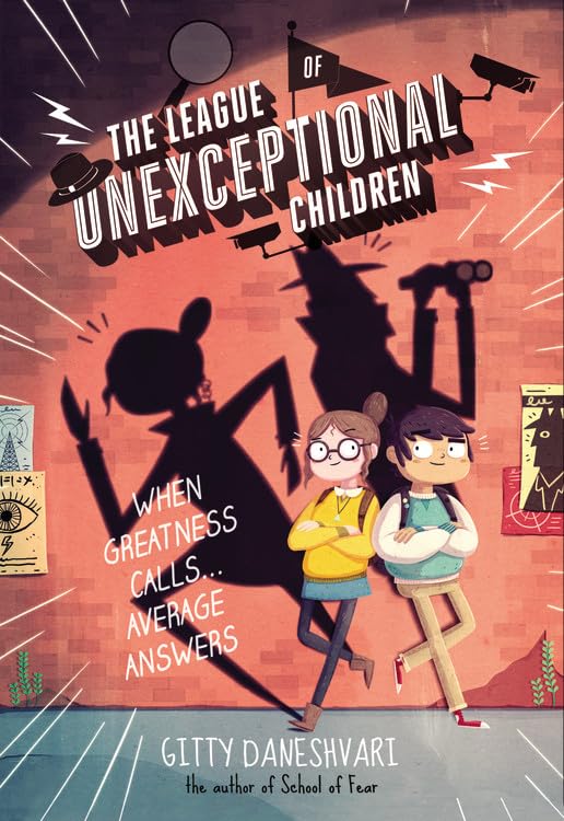 The League of Unexceptional Children (The League of Unexceptional Children, 1)