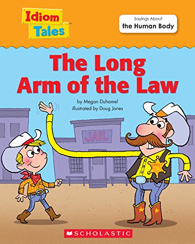 Idiom Tales: The Long Arm of the Law (Idiom Tales Series)