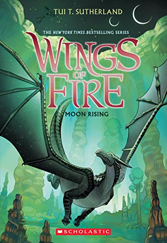 Moon Rising (Wings of Fire, Book 6) (Wings of Fire)