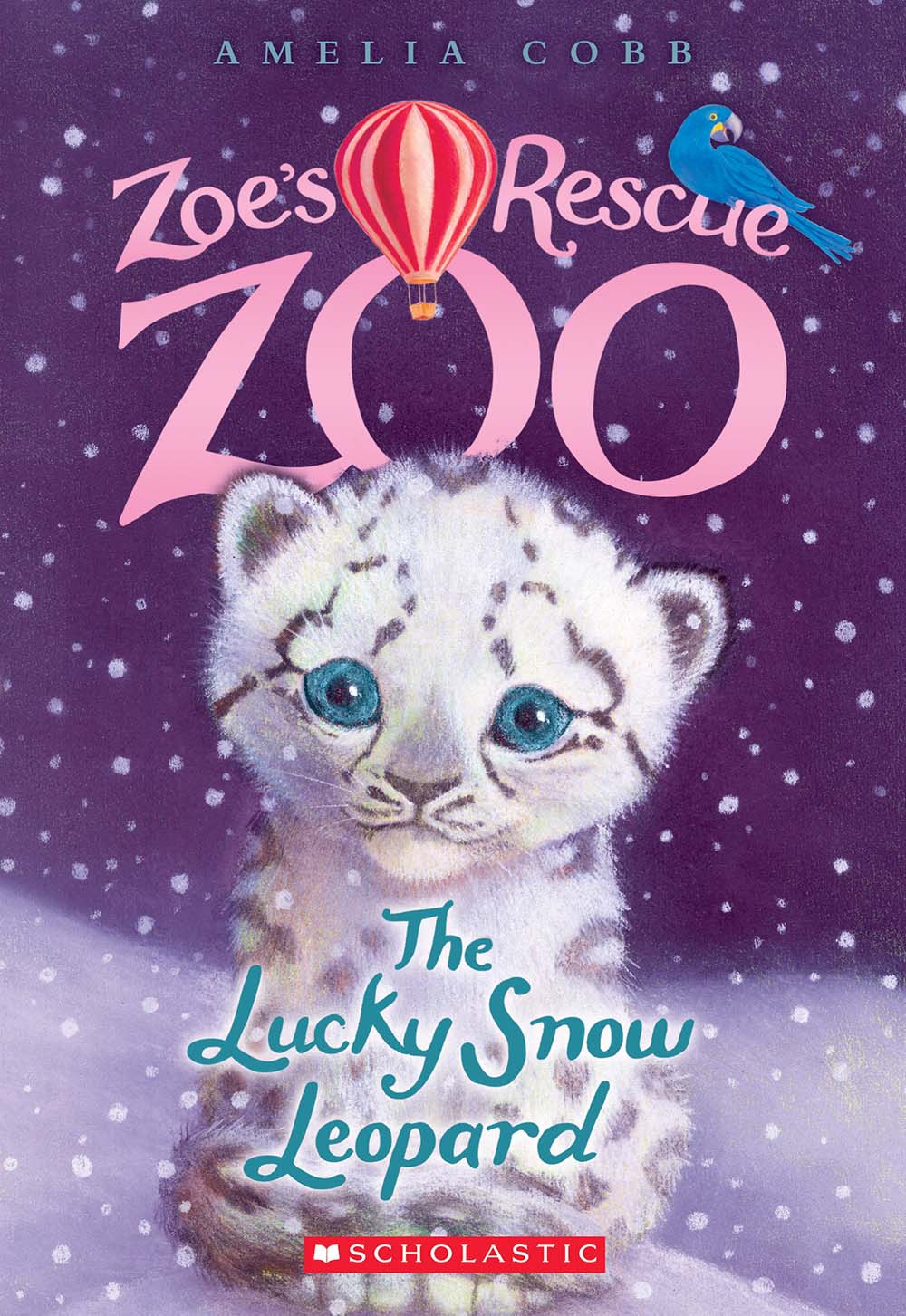 The Lucky Snow Leopard (Zoe's Rescue Zoo #4) (4)