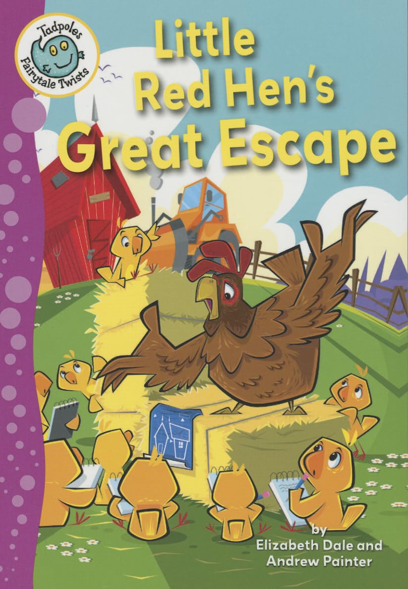 Little Red Hen's Great Escape (Tadpoles: Fairytale Twists)