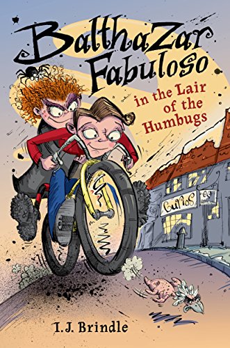 Balthazar Fabuloso in the Lair of the Humbugs